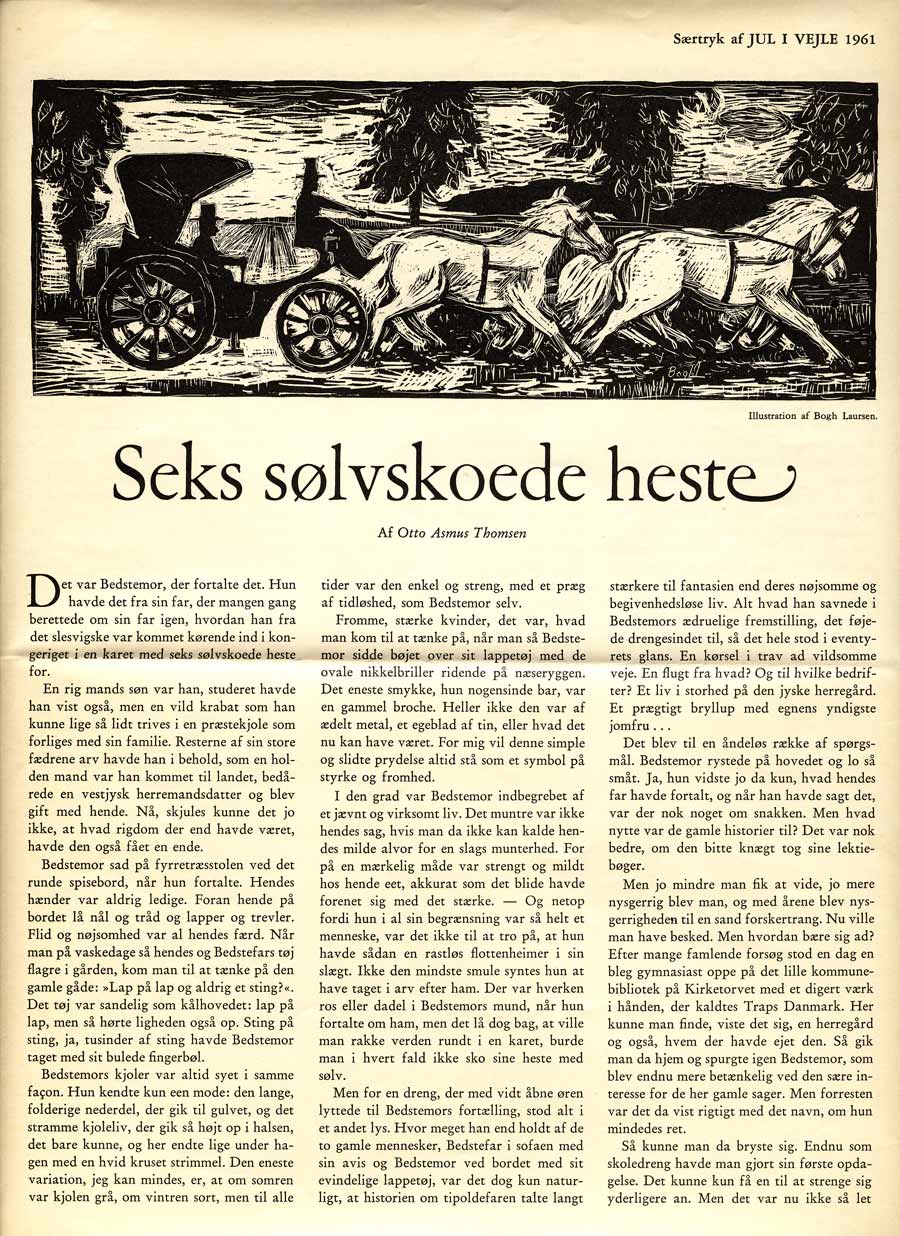 Seks s&oslash;lvskoede heste - fort&aelig;lling af Otto Asmus Thomsen